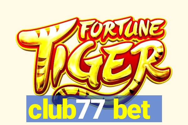 club77 bet